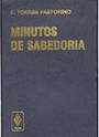 Minutos de Sabedoria - Carlos Torres Pastorinho