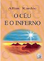 O Cu e o Inferno - Allan Kardec